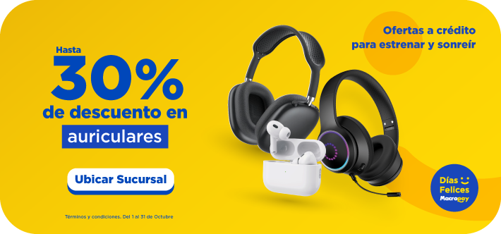 macropay auriculares a crédito promo días felices