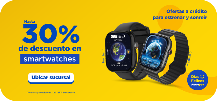 macropay relojes inteligentes a crédito promo días felices