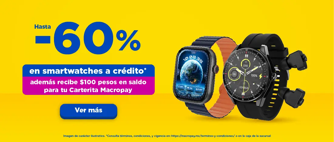 Macropay estrena a crédito relojes inteligentes a crédito smartwatches a crédito