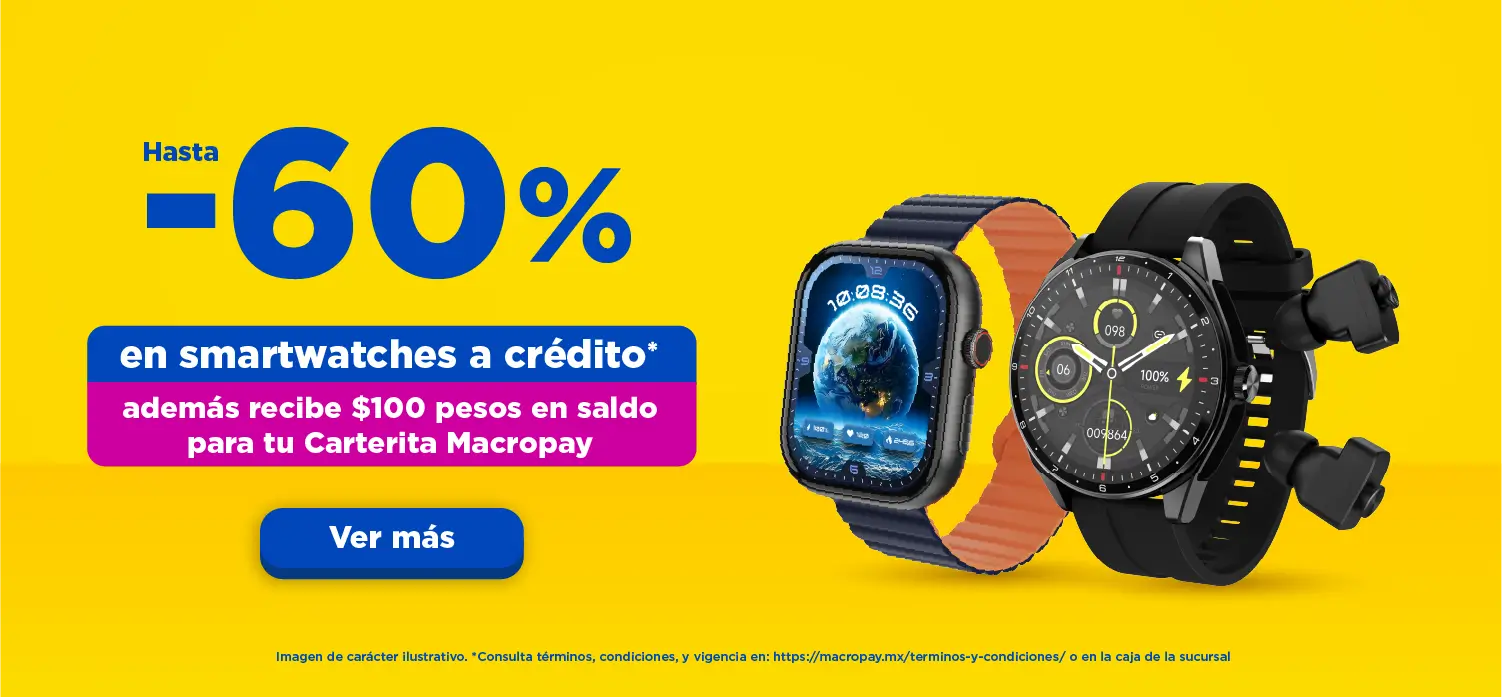 Macropay estrena a crédito relojes inteligentes a crédito smartwatches a crédito