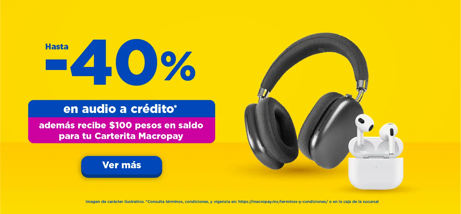 Macropay estrena a crédito audífonos a crédito oferta