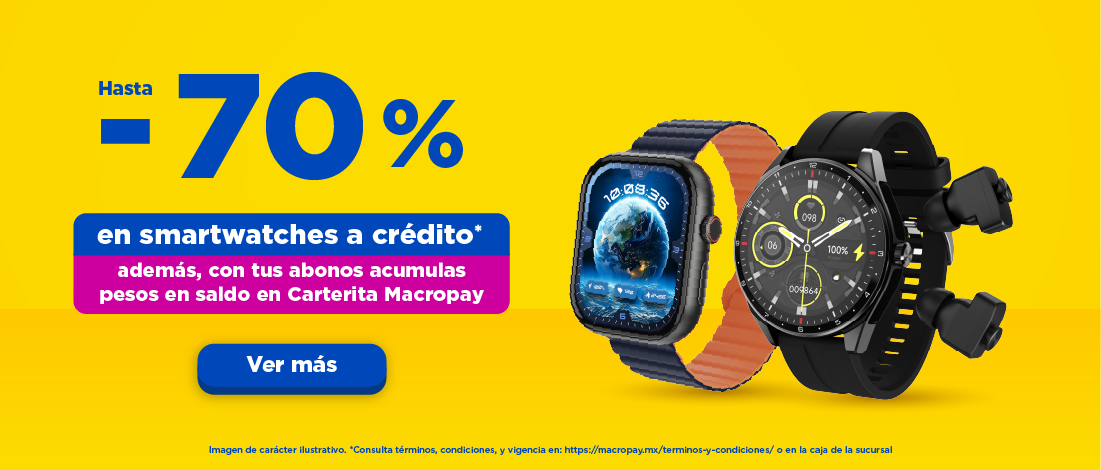 Macropay estrena a crédito relojes inteligentes a crédito smartwatches a crédito