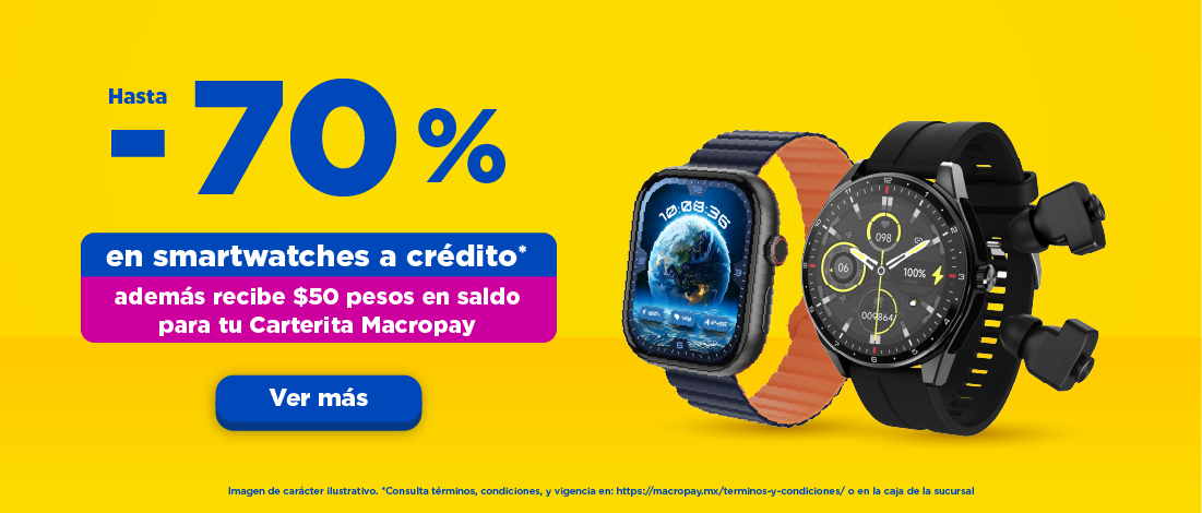 Macropay estrena a crédito relojes inteligentes a crédito smartwatches a crédito